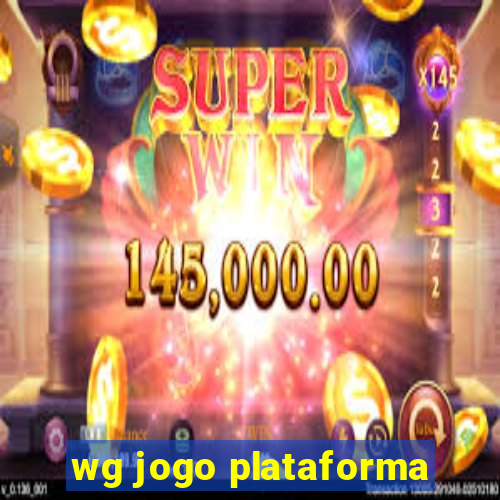 wg jogo plataforma